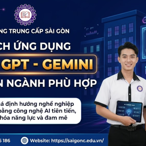 Cách ứng dụng CHAT GPT – GEMINI để chọn ngành học phù hợp!
